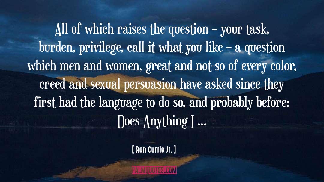 Question Authority quotes by Ron Currie Jr.