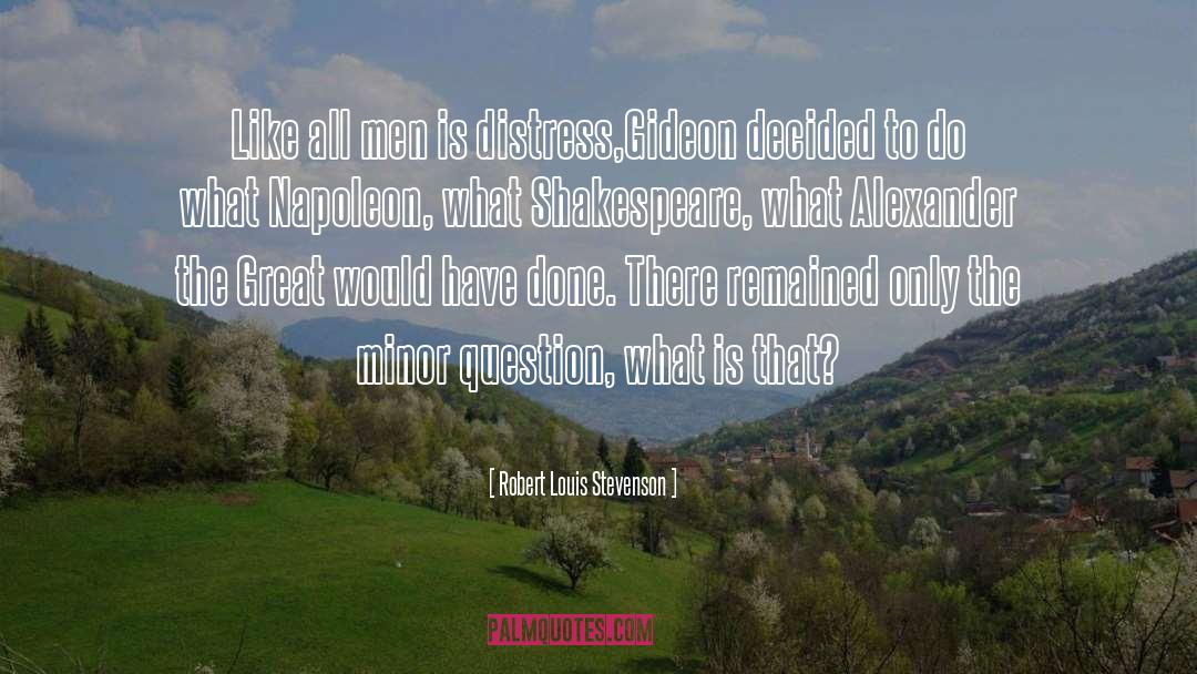 Question Authority quotes by Robert Louis Stevenson