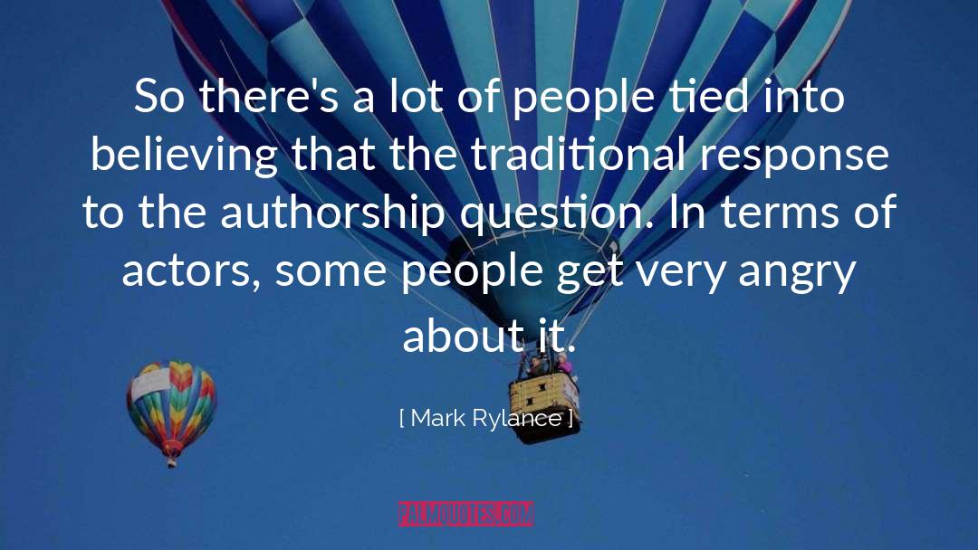 Question Mark quotes by Mark Rylance