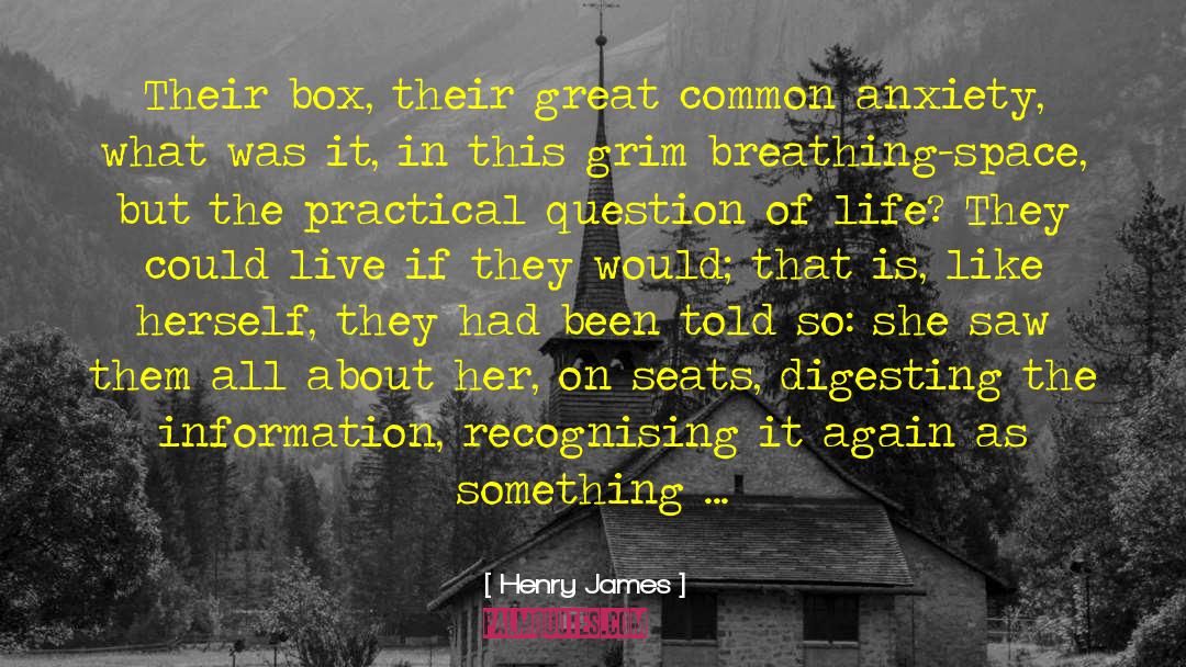 Question Of Life quotes by Henry James