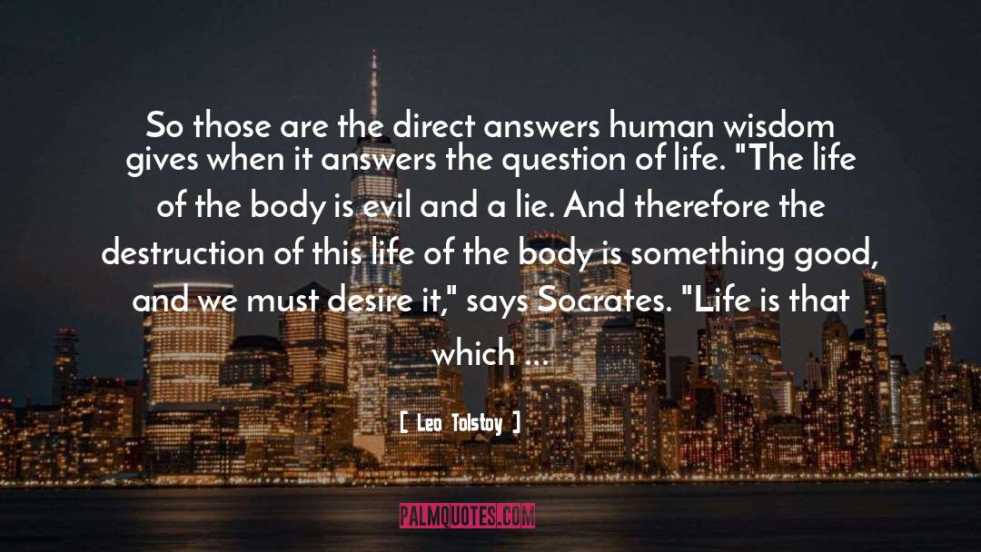 Question Of Life quotes by Leo Tolstoy