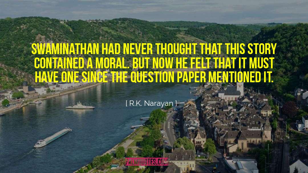 Question Paper quotes by R.K. Narayan