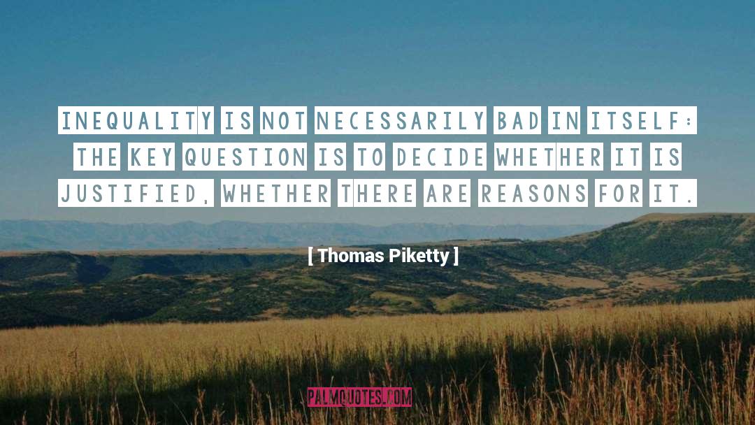 Question quotes by Thomas Piketty