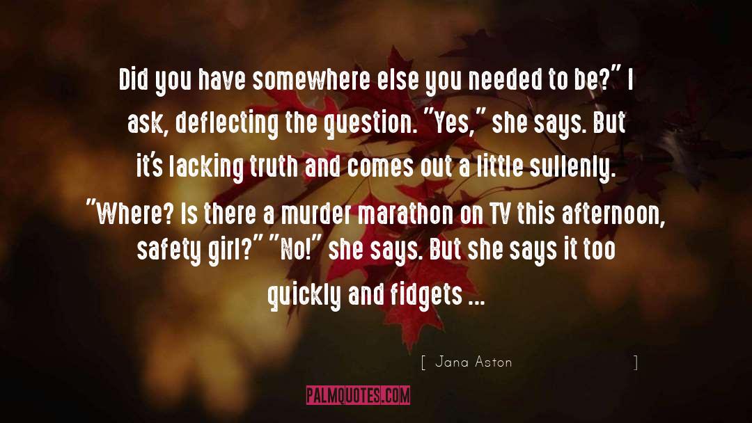 Question Time Tv Series quotes by Jana Aston