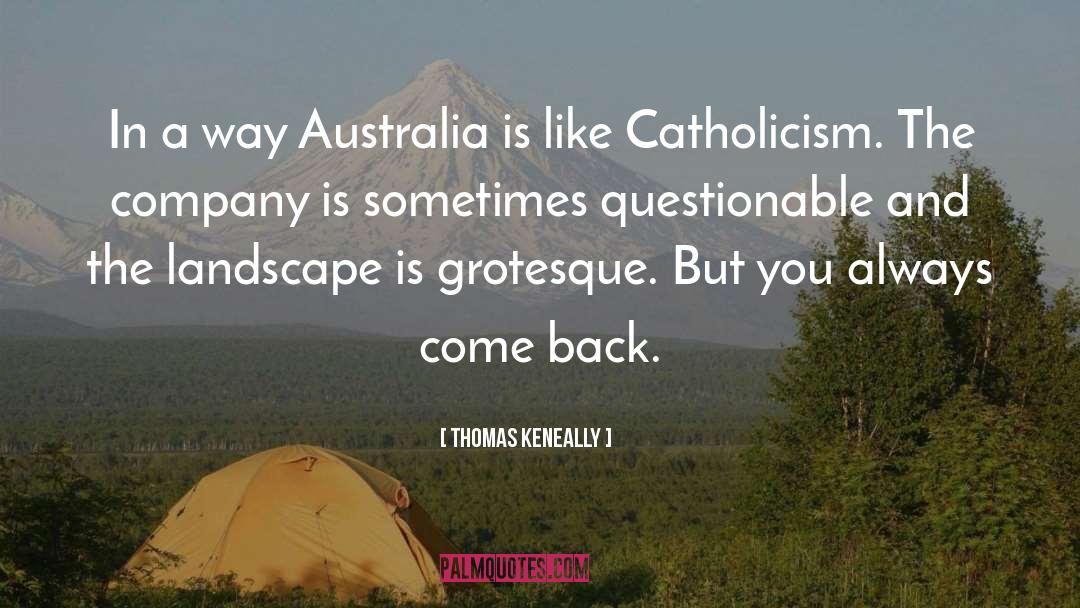 Questionable quotes by Thomas Keneally