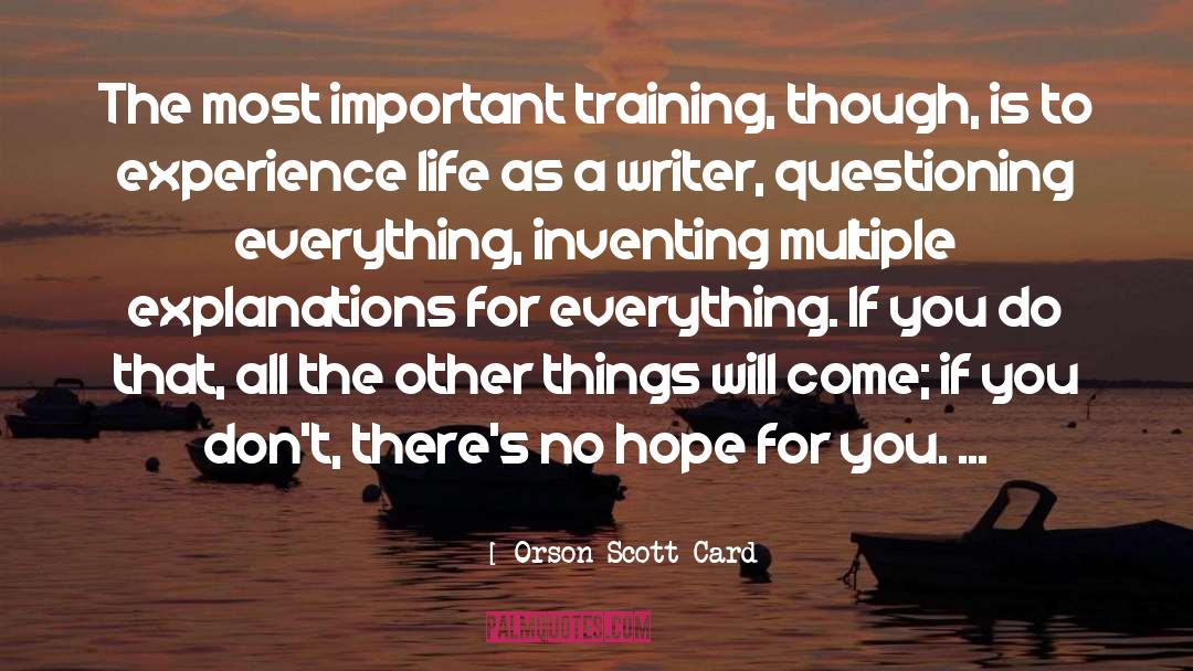 Questioning Everything quotes by Orson Scott Card