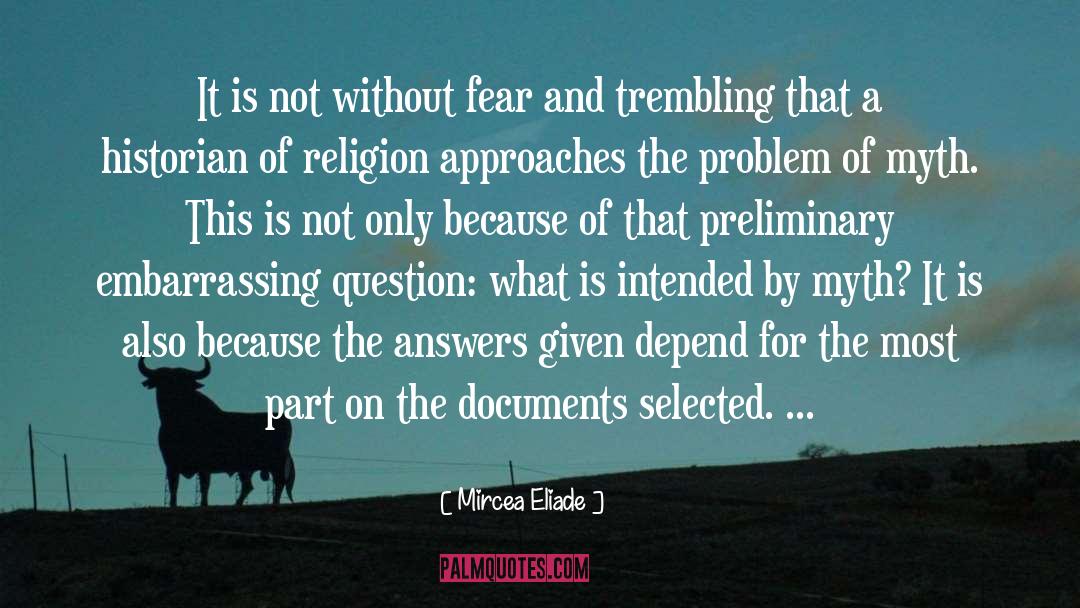 Questioning Religion quotes by Mircea Eliade