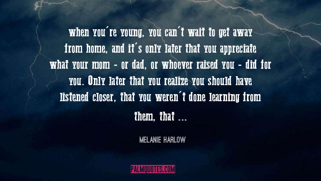 Questions About Life quotes by Melanie Harlow