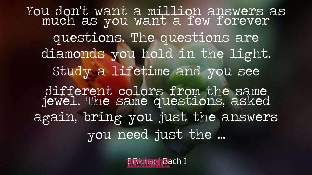Questions And Answers quotes by Richard Bach