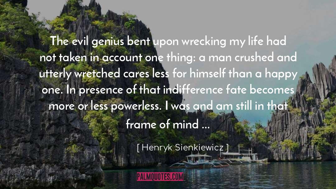 Questions For A Happy Life quotes by Henryk Sienkiewicz