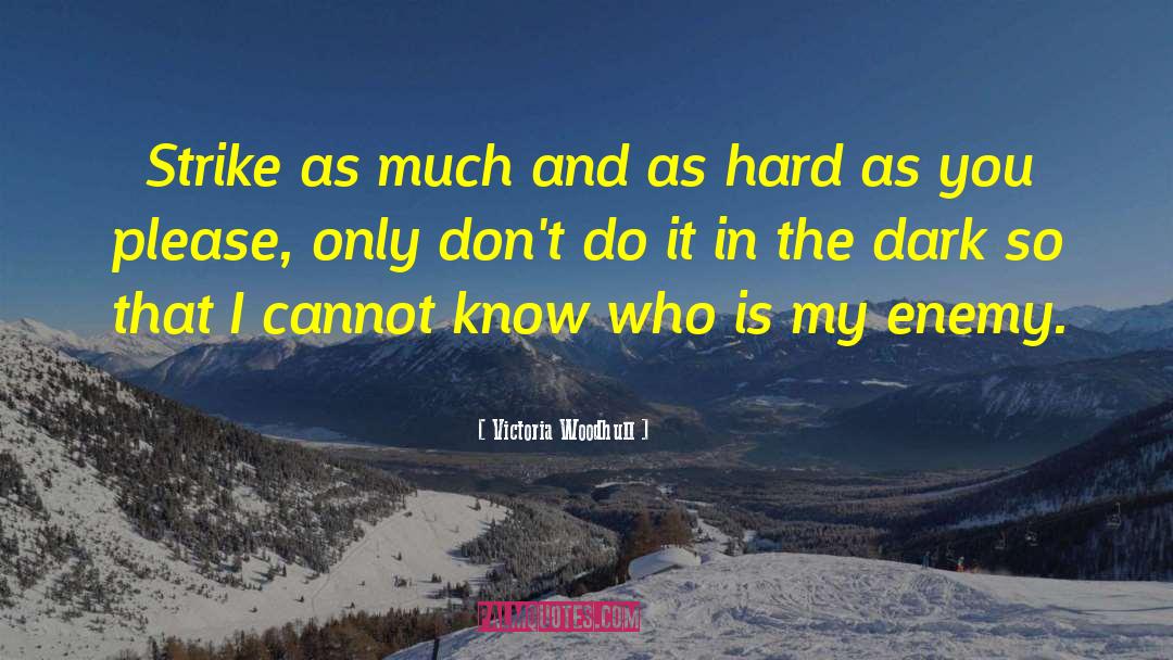 Questions Who Knows quotes by Victoria Woodhull