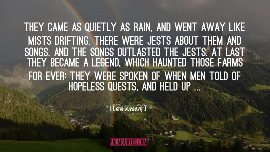 Quests quotes by Lord Dunsany