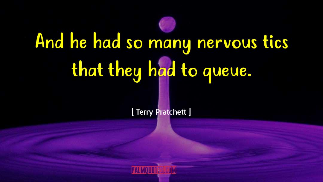 Queue quotes by Terry Pratchett