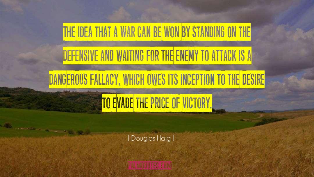 Quibbling Fallacy quotes by Douglas Haig