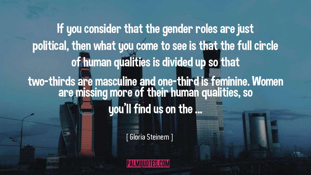 Quick Change quotes by Gloria Steinem