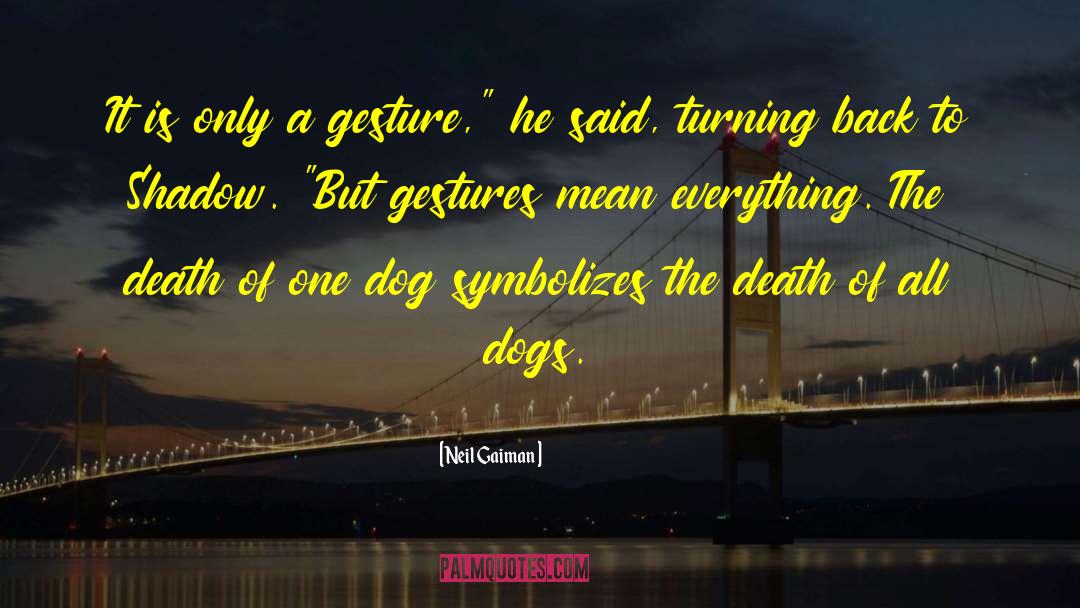 Quick Death quotes by Neil Gaiman