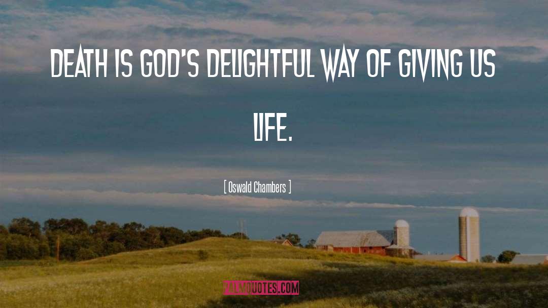 Quick Death quotes by Oswald Chambers
