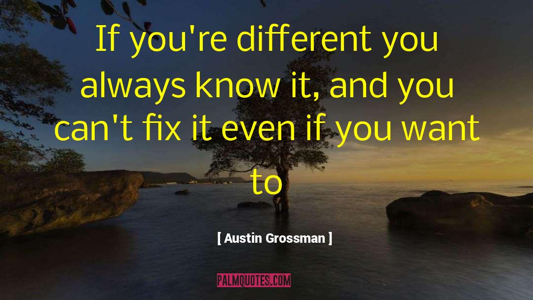 Quick Fix quotes by Austin Grossman
