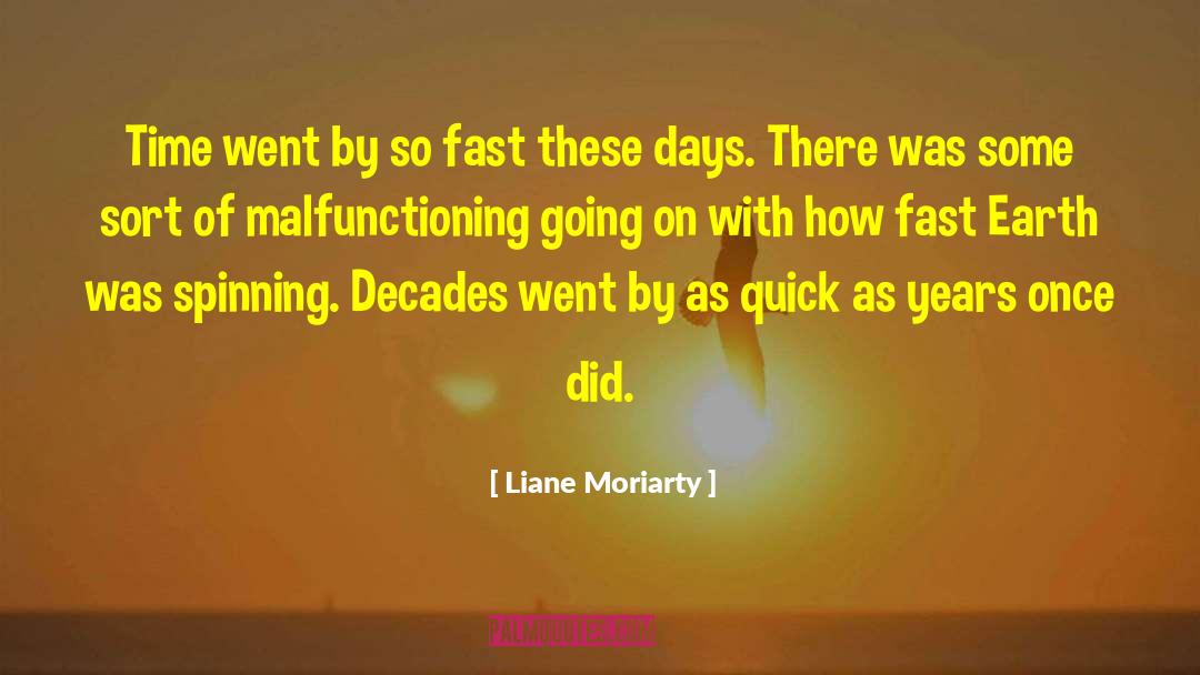 Quick Fix quotes by Liane Moriarty