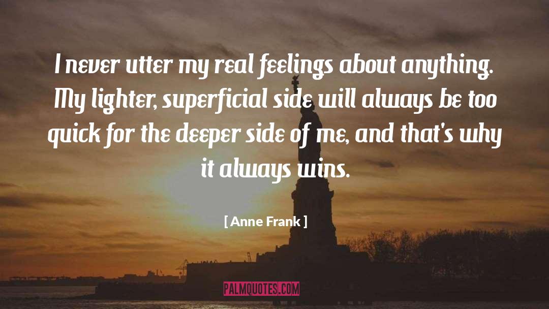 Quick quotes by Anne Frank