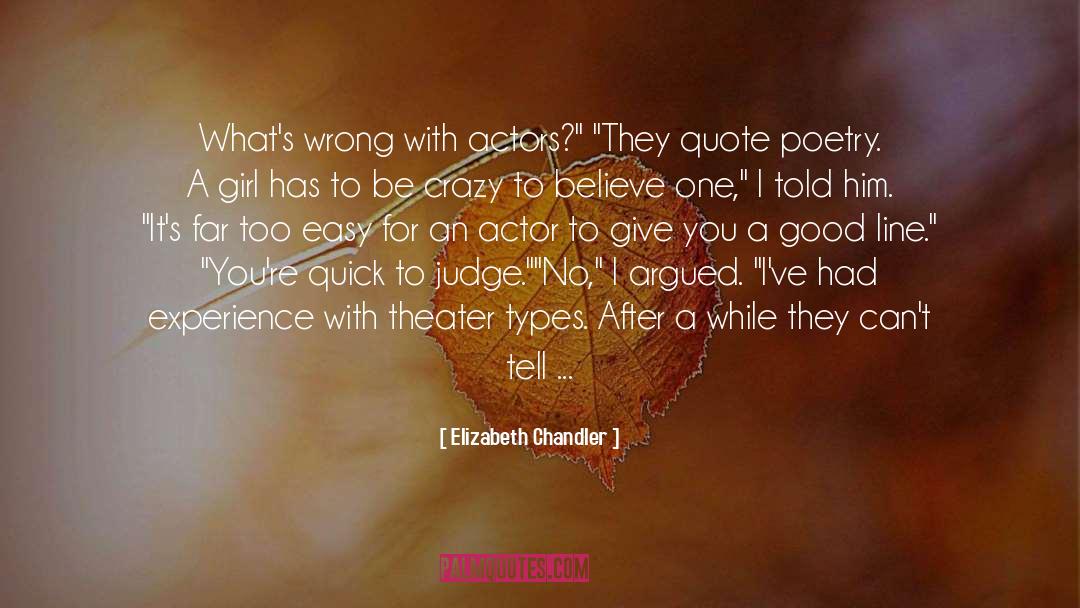 Quick To Judge quotes by Elizabeth Chandler