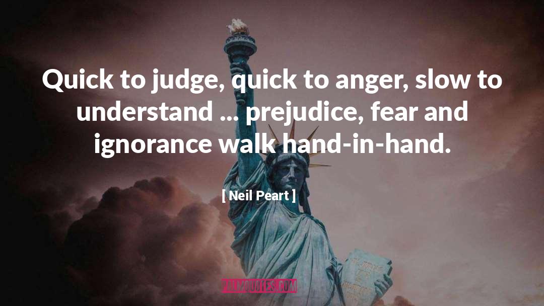 Quick To Judge quotes by Neil Peart