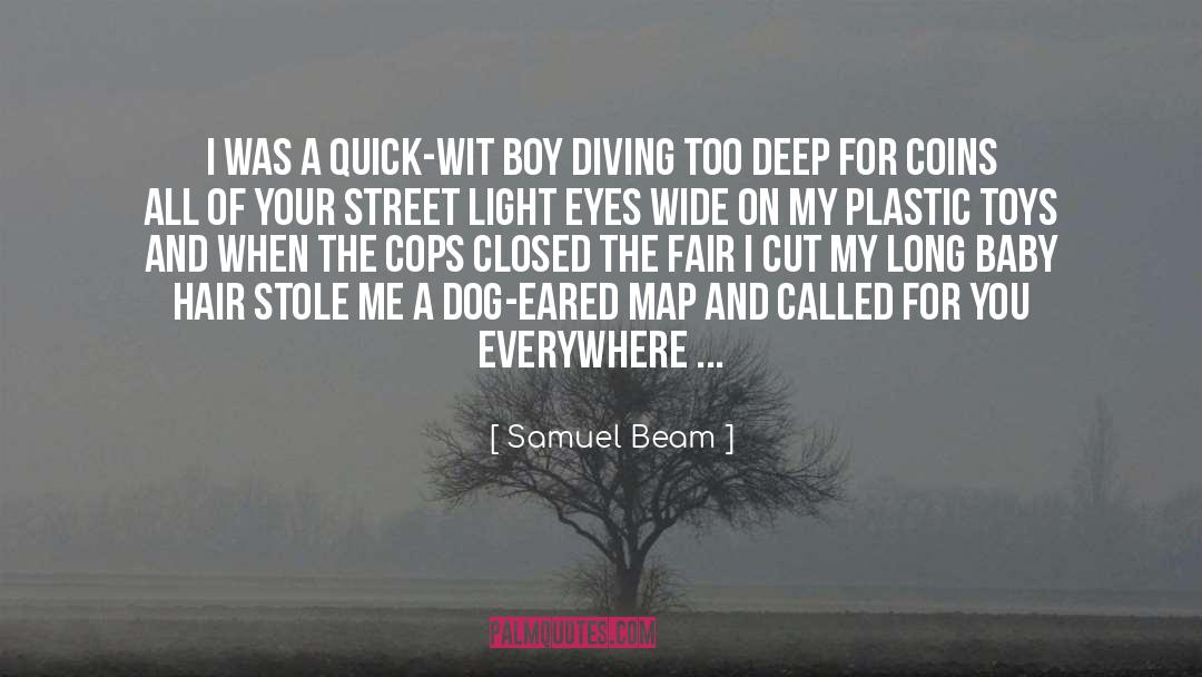 Quick Wit quotes by Samuel Beam