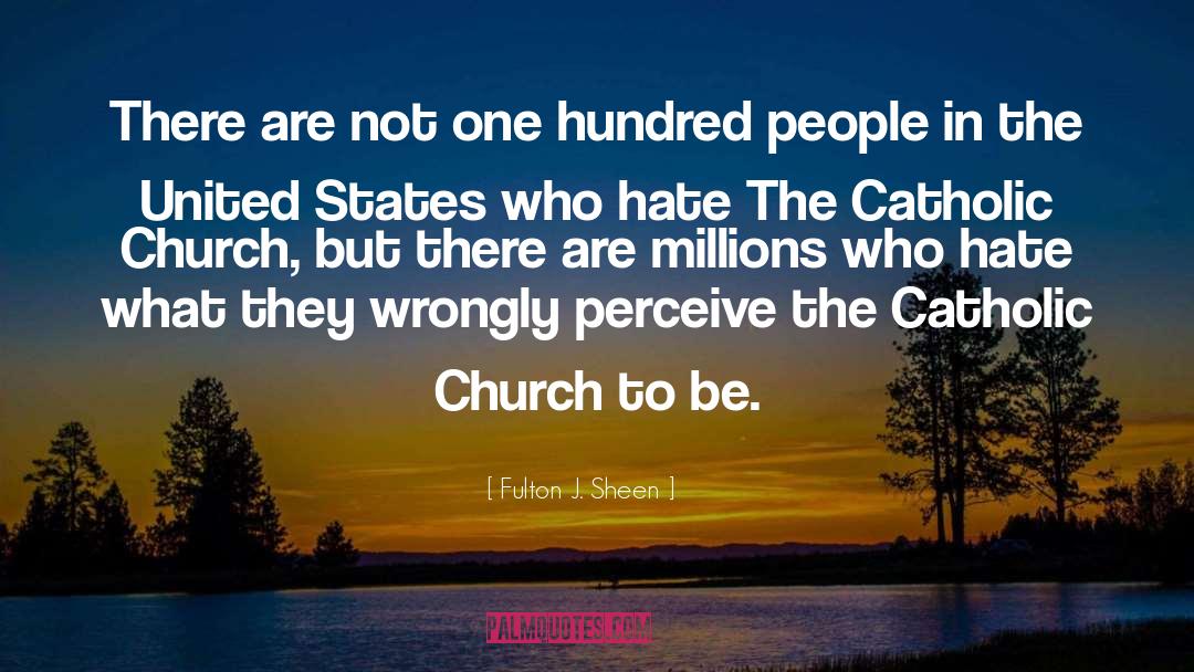 Quickels Church quotes by Fulton J. Sheen