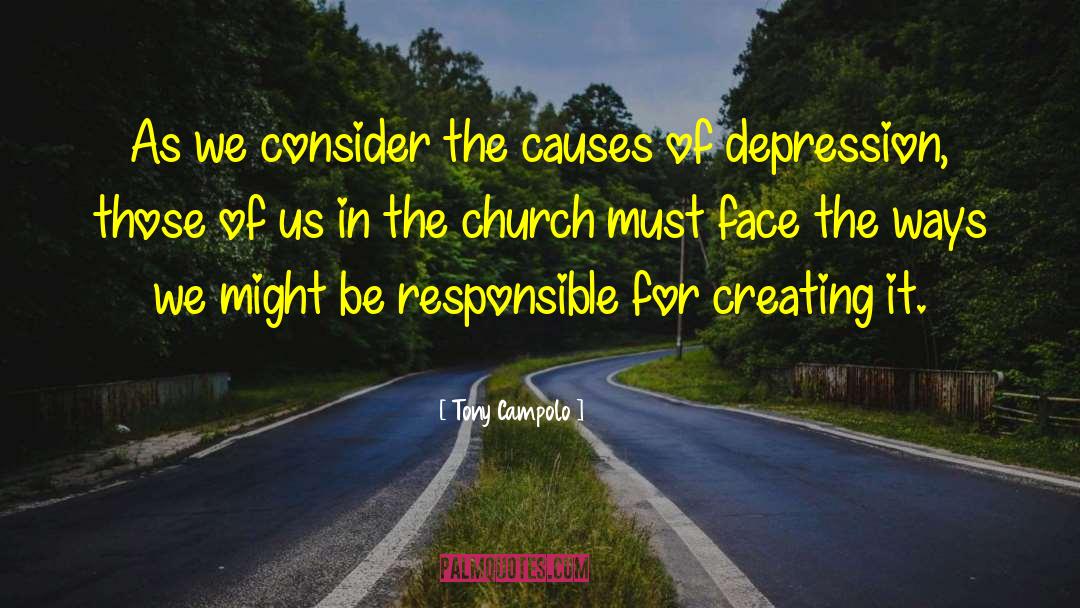 Quickels Church quotes by Tony Campolo