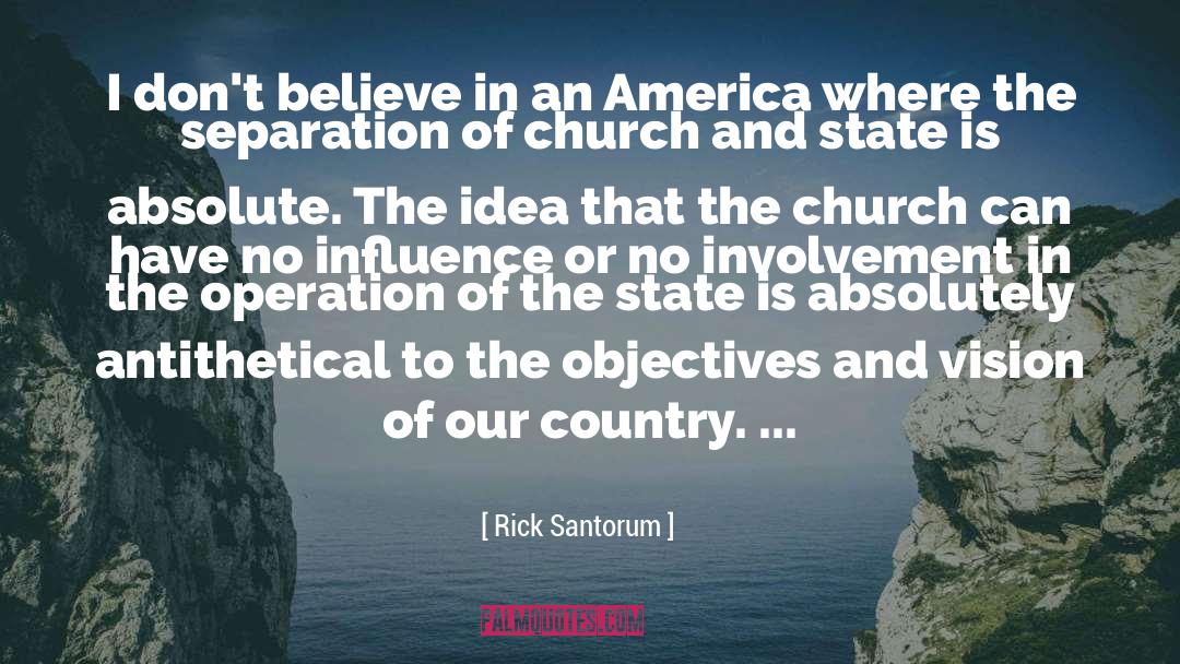 Quickels Church quotes by Rick Santorum