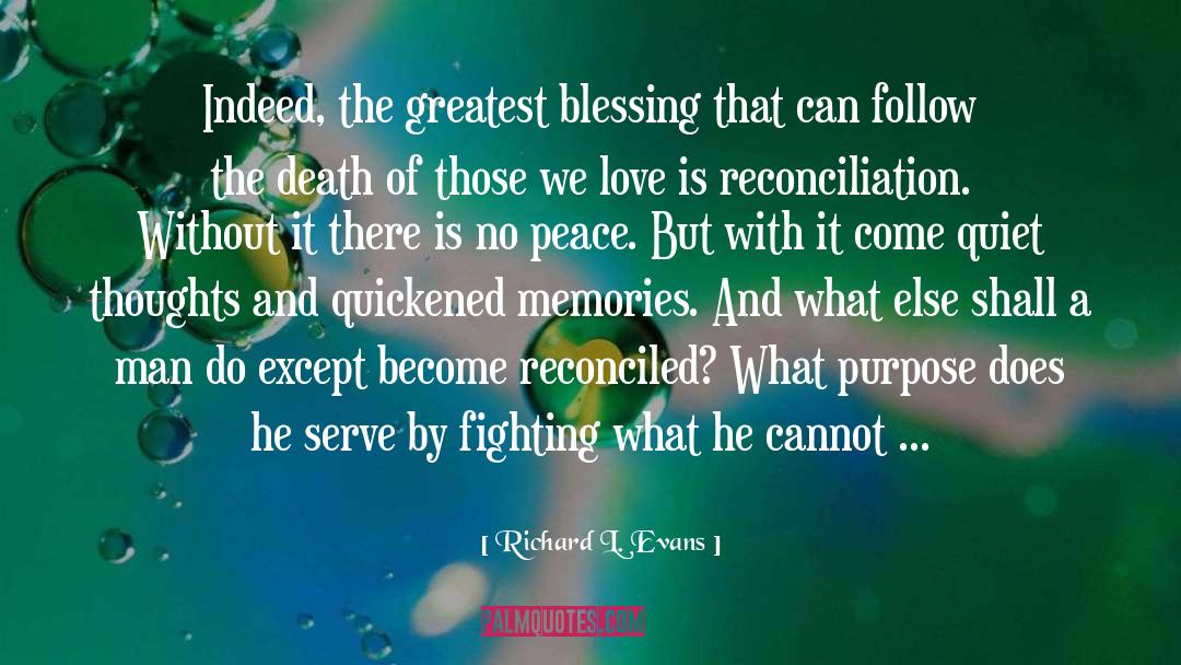 Quickened quotes by Richard L. Evans