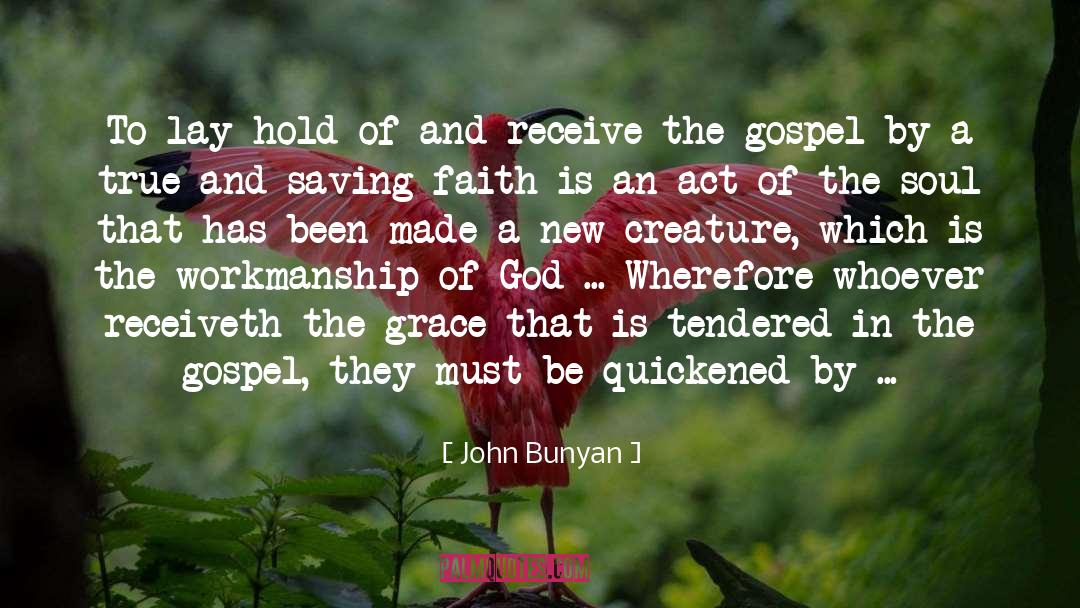 Quickened quotes by John Bunyan