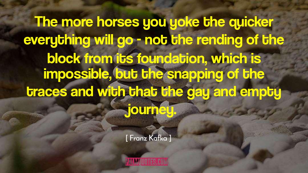 Quicker quotes by Franz Kafka