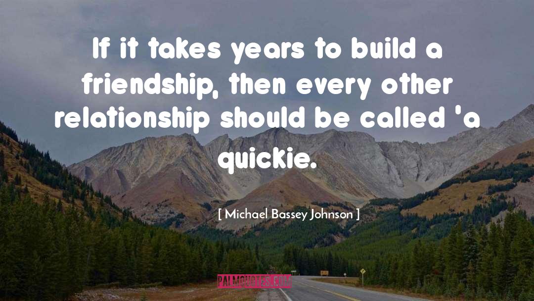 Quickie quotes by Michael Bassey Johnson