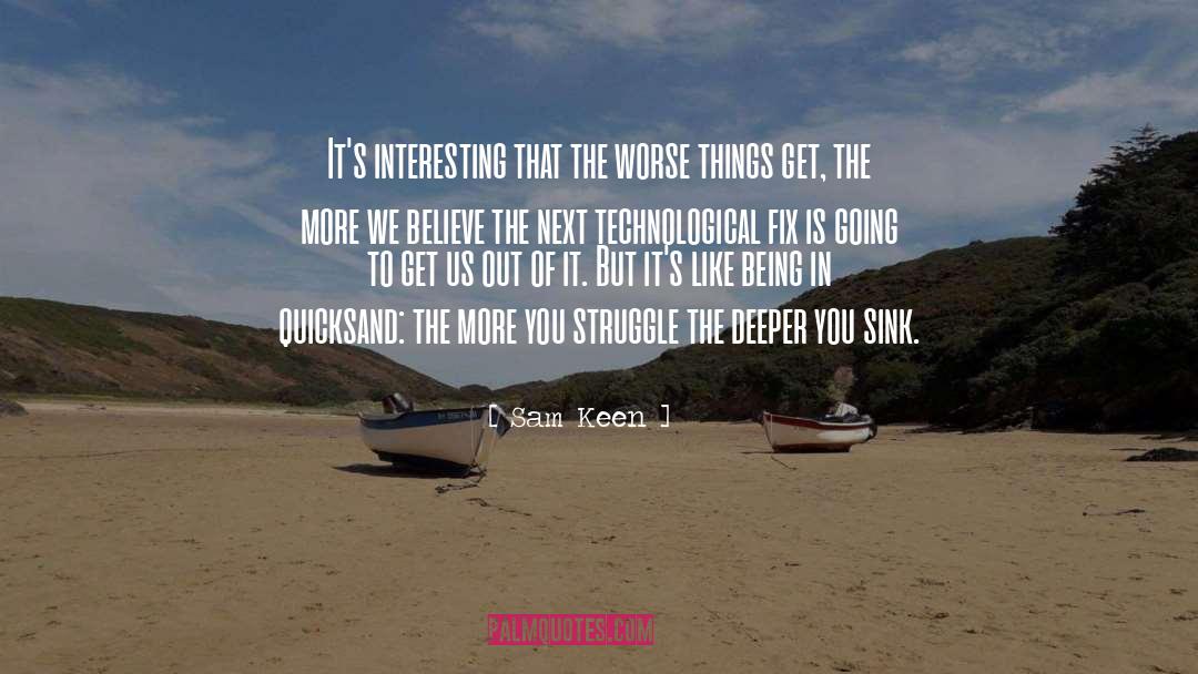 Quicksand quotes by Sam Keen
