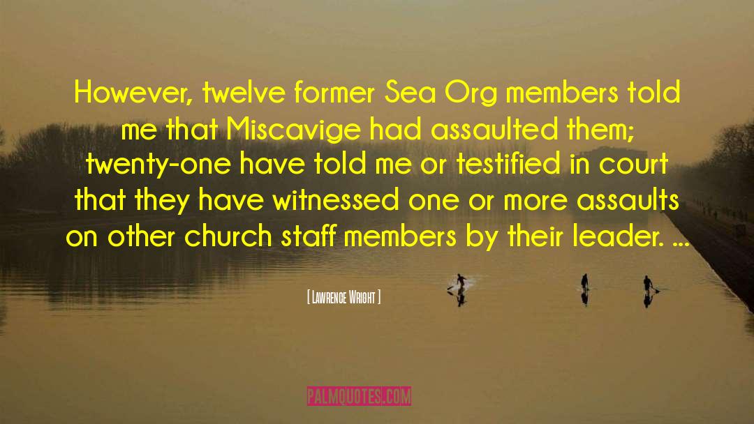 Quies Org quotes by Lawrence Wright