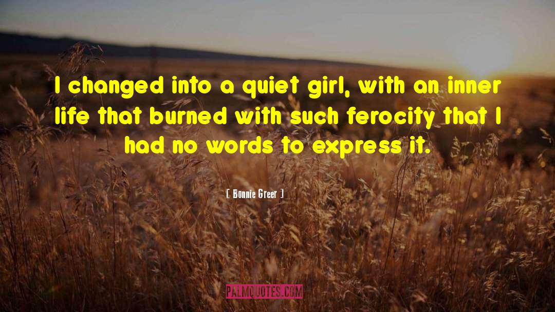 Quiet Girl quotes by Bonnie Greer