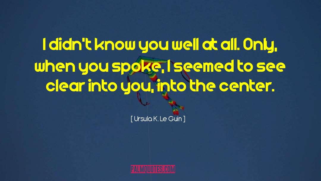 Quiet Love quotes by Ursula K. Le Guin