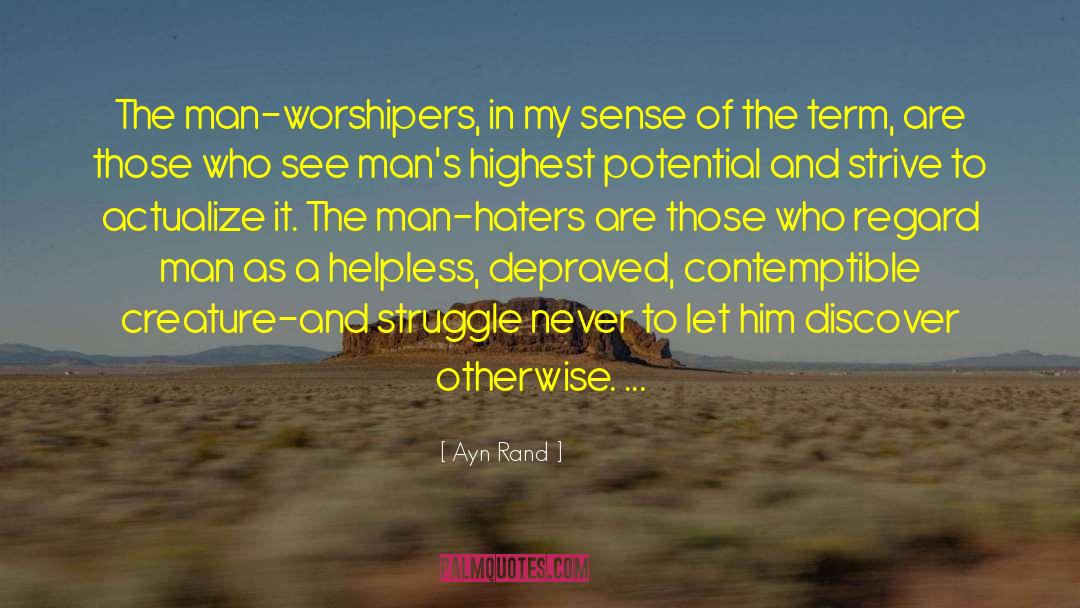 Quiet Man quotes by Ayn Rand