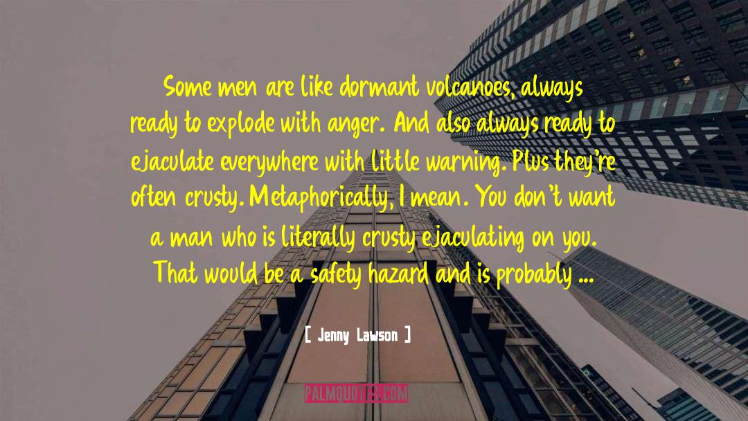 Quiet Men quotes by Jenny Lawson