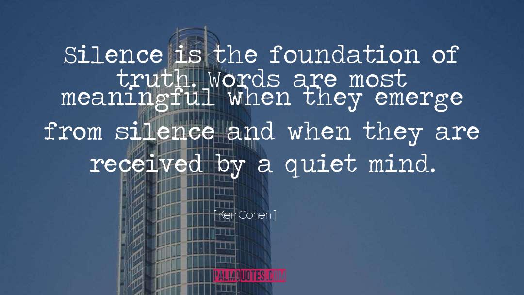 Quiet Mind quotes by Ken Cohen