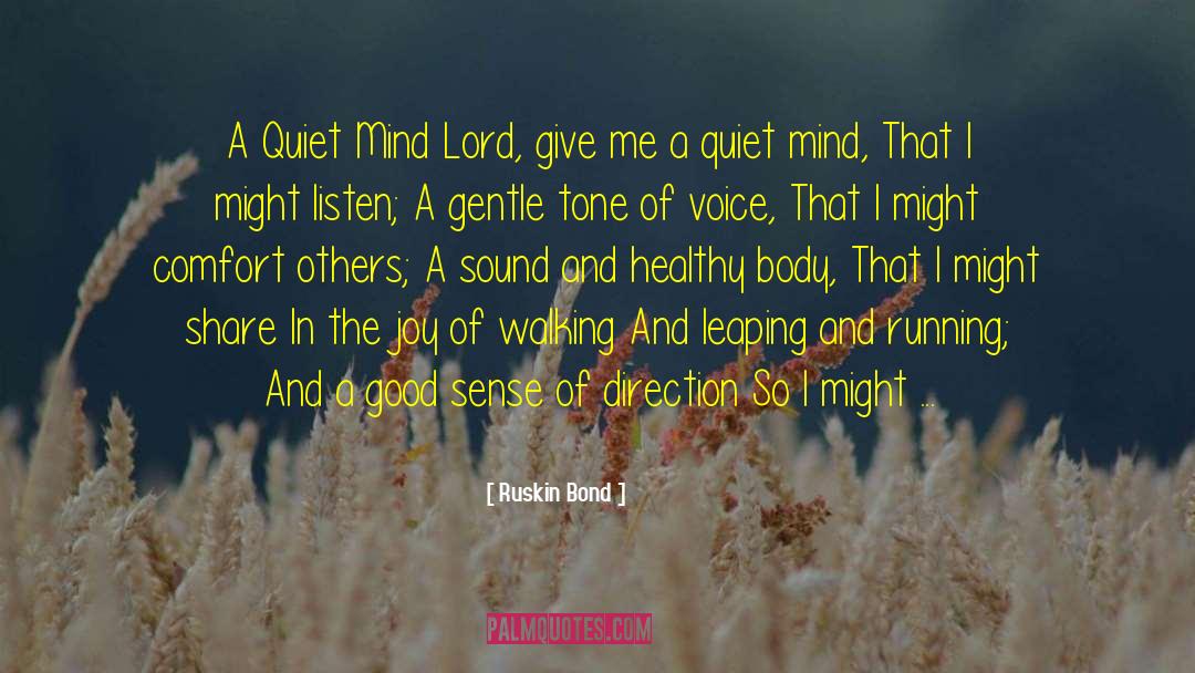 Quiet Mind quotes by Ruskin Bond