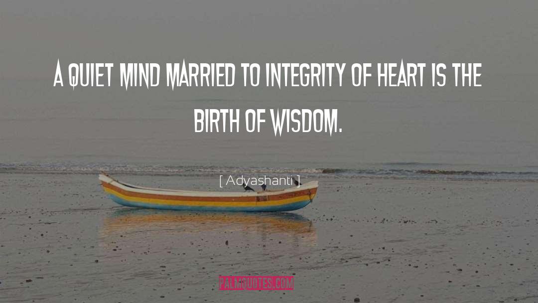 Quiet Mind quotes by Adyashanti