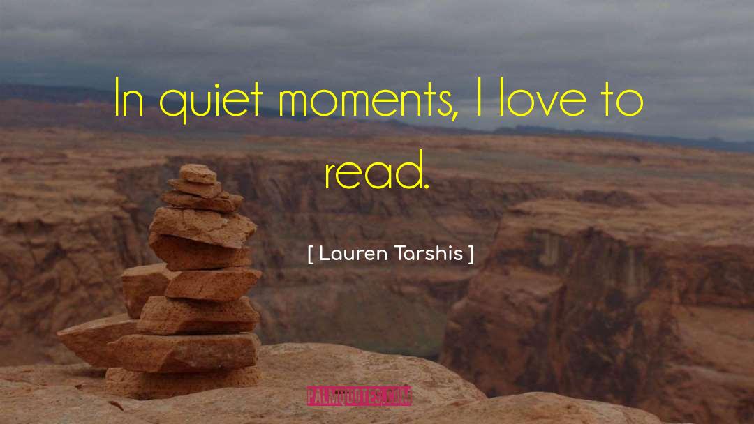 Quiet Moments quotes by Lauren Tarshis