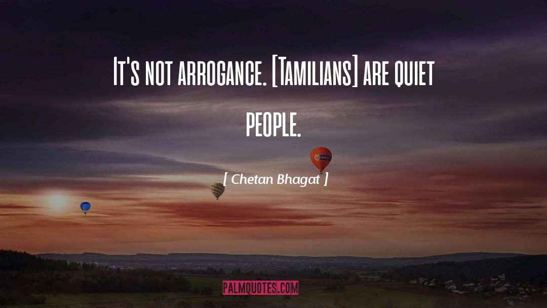 Quiet People quotes by Chetan Bhagat