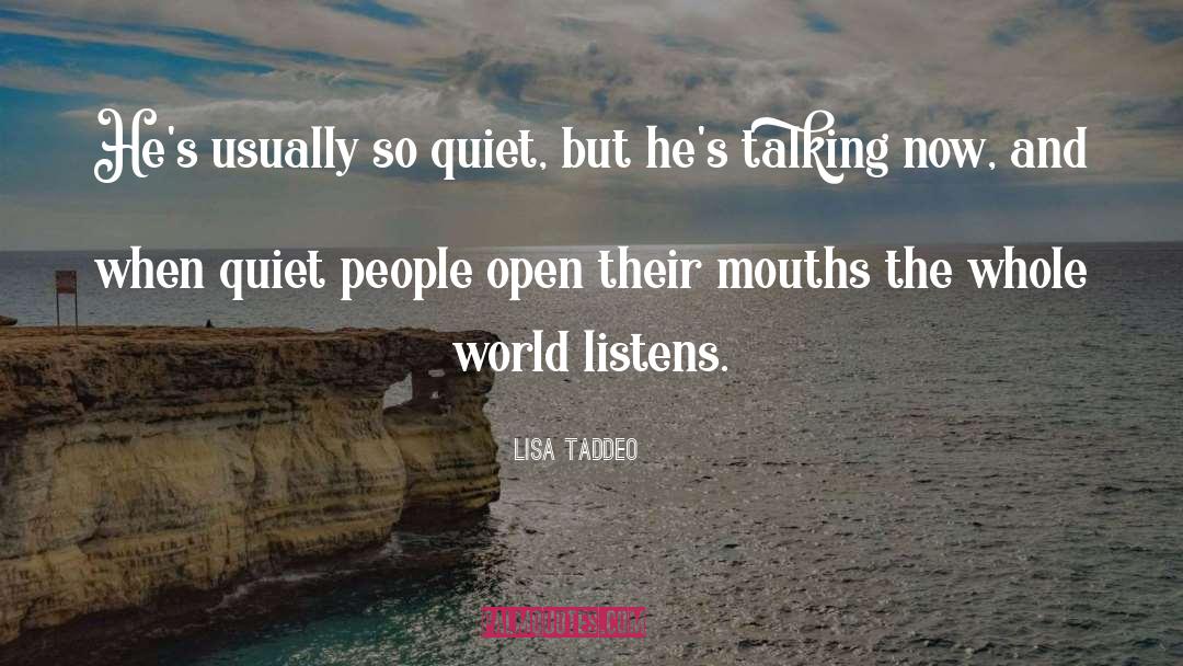 Quiet People quotes by Lisa Taddeo