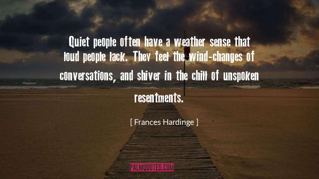 Quiet People quotes by Frances Hardinge