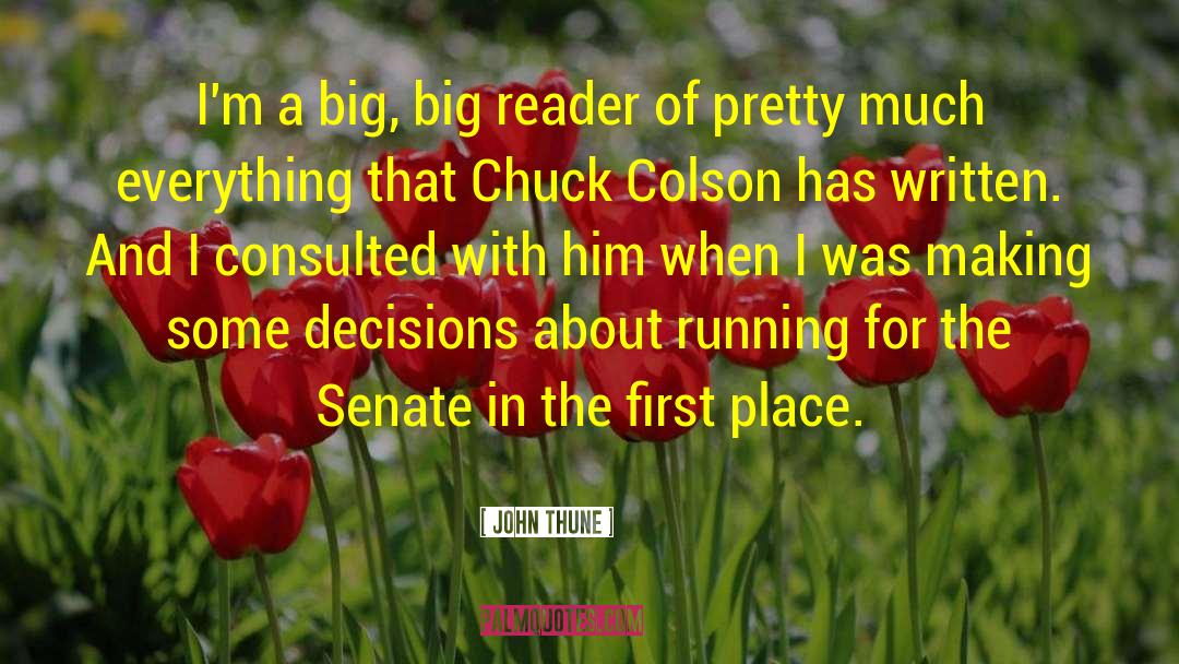 Quiet Place quotes by John Thune