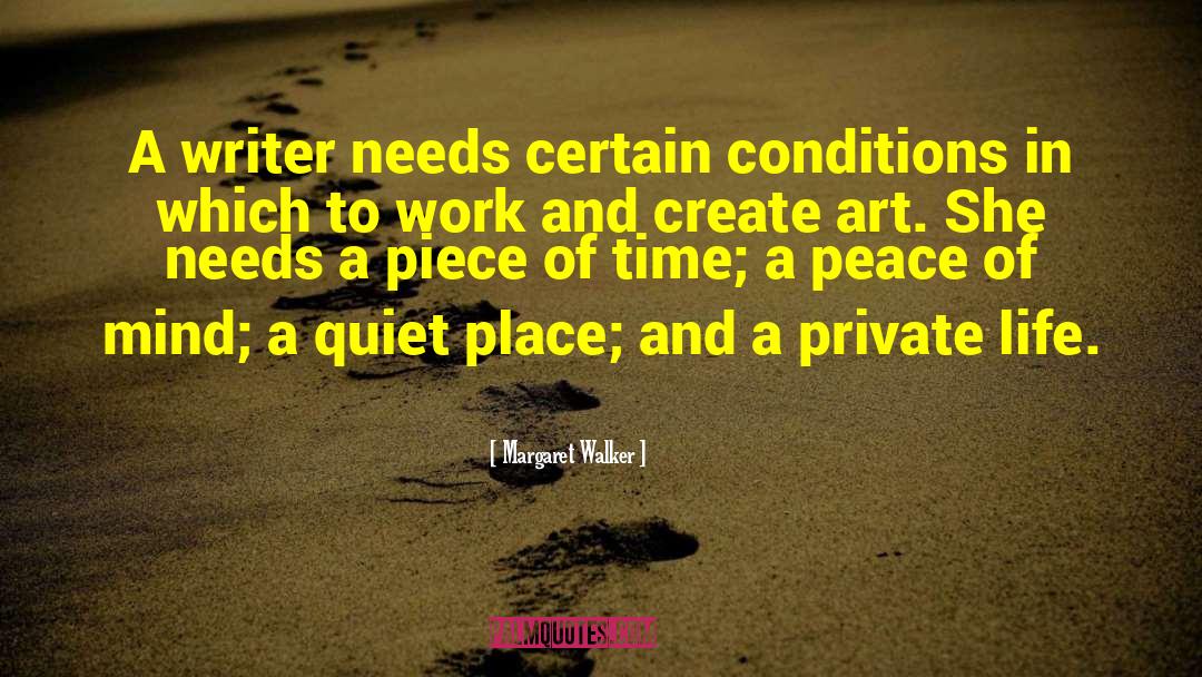 Quiet Place quotes by Margaret Walker