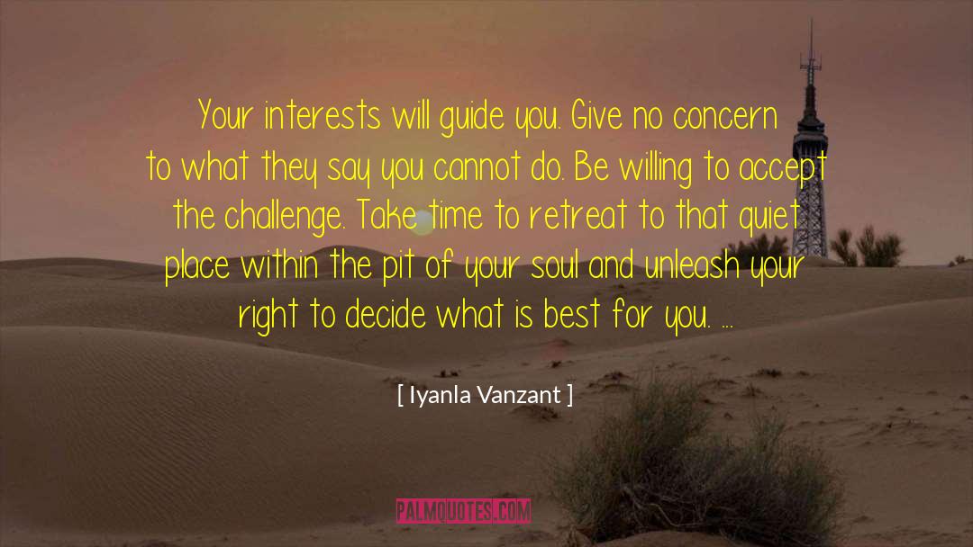 Quiet Place quotes by Iyanla Vanzant